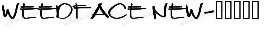 WEEDFACE new字体转换
